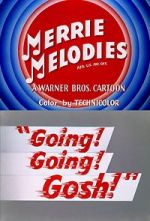Watch Going! Going! Gosh! (Short 1952) 0123movies