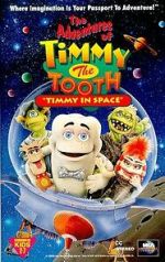 Watch The Adventures of Timmy the Tooth: Timmy in Space 0123movies