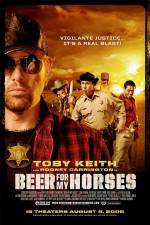 Watch Beer For My Horses 0123movies