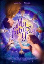 Watch My Future You 0123movies