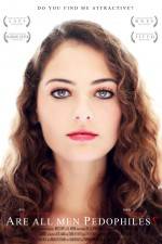 Watch Are All Men Pedophiles 0123movies