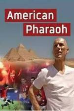 Watch American Pharaoh 0123movies