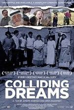 Watch Colliding Dreams 0123movies