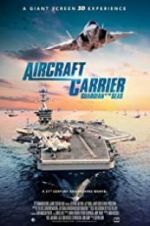 Watch Aircraft Carrier: Guardian of the Seas 0123movies