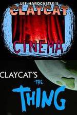 Watch Claycat's the Thing 0123movies