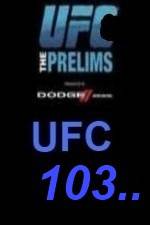 Watch UFC 103 Preliminary Fights 0123movies