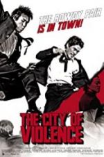 Watch The City of Violence 0123movies