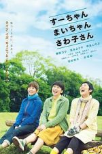 Watch Sue, Mai & Sawa: Righting the Girl Ship 0123movies