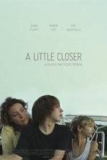 Watch A Little Closer 0123movies