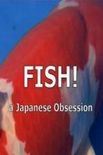 Watch Fish A Japanese Obsession 0123movies