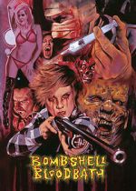Watch Bombshell Bloodbath 0123movies