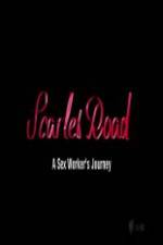 Watch Scarlet Road: A Sex Worker�s Journey 0123movies