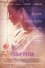 Watch Tulip Fever 0123movies