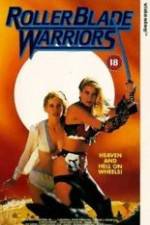 Watch Roller Blade Warriors: Taken by Force 0123movies