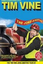 Watch Tim Vine The Jokeamotive 0123movies