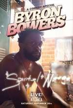 Watch Byron Bowers - Spiritual N**ga (TV Special 2022) 0123movies