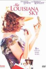 Watch My Louisiana Sky 0123movies