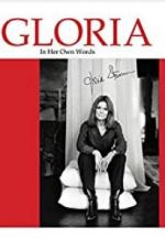 Watch Gloria: In Her Own Words 0123movies