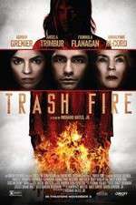 Watch Trash Fire 0123movies