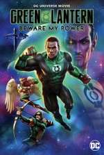 Watch Green Lantern: Beware My Power 0123movies