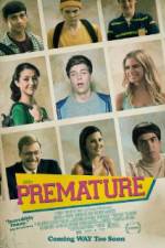 Watch Premature 0123movies