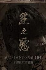 Watch Shop of Eternal life 0123movies