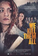 Watch We Kill Them All 0123movies