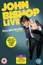 Watch John Bishop Live - Rollercoaster 0123movies