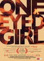 Watch One Eyed Girl 0123movies