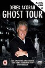 Watch Derek Acorah Ghost Tour 0123movies