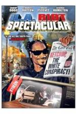 Watch The LA Riot Spectacular 0123movies