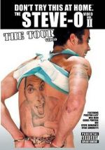 Watch The Steve-O Video: Vol. II - The Tour Video 0123movies
