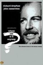 Watch Whose Life Is It Anyway? 0123movies