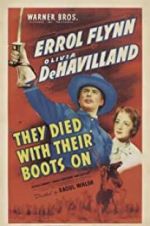 Watch They Died with Their Boots On 0123movies