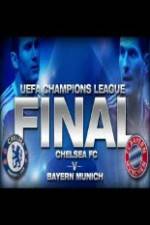 Watch UEFA Champions Final Bayern Munich Vs Chelsea 0123movies