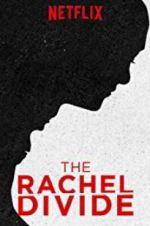 Watch The Rachel Divide 0123movies