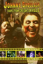 Watch Johnny Ghoulash Escapes from Creightonville 0123movies