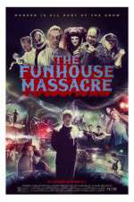 Watch The Funhouse Massacre 0123movies