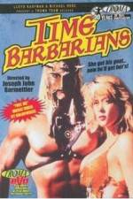 Watch Time Barbarians 0123movies