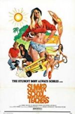 Watch Summer School Teachers 0123movies