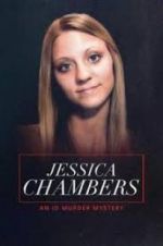 Watch Jessica Chambers: An ID Murder Mystery 0123movies