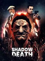 Watch Shadow Death 0123movies