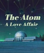 Watch The Atom a Love Story 0123movies