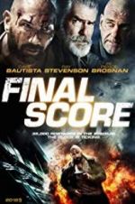 Watch Final Score 0123movies