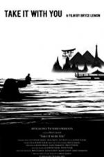 Watch Take It with You 0123movies