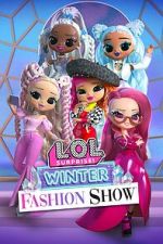 Watch L.O.L. Surprise! Winter Fashion Show 0123movies