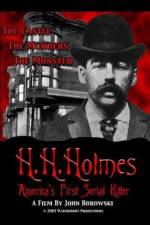 Watch H.H. Holmes: America's First Serial Killer 0123movies