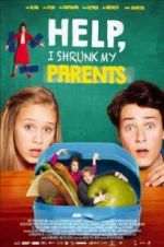 Watch Help, I Shrunk My Parents 0123movies