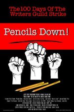 Watch Pencils Down! The 100 Days of the Writers Guild Strike 0123movies