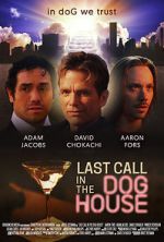 Watch Last Call in the Dog House 0123movies